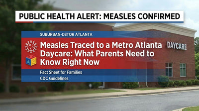 Measles Traced to a Metro Atlanta Daycare: What Parents Need to Know Right Now